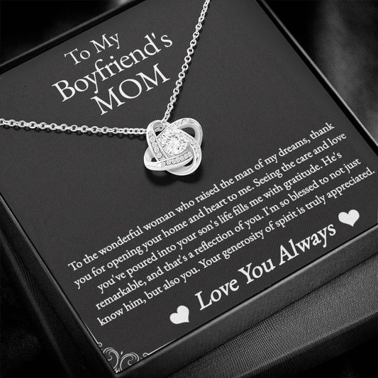 To My Boyfriend's Mom - Woman Behind the Man of My Dreams- Love Knot Necklace